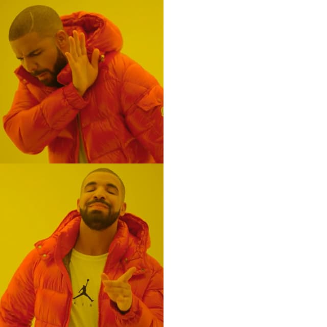 Drake Hotline Bling meme template example